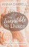[Love Comes To Pemberley 03] • The Irresistible Mr. Darcy